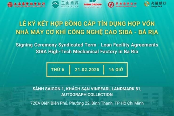 THÔNG BÁO SỰ KIỆN KÝ KẾT HỢP ĐỒNG TÍN DỤNG HỢP VỐN GIỮA SIBA GROUP VÀ CÁC NGÂN HÀNG ĐÀI LOAN