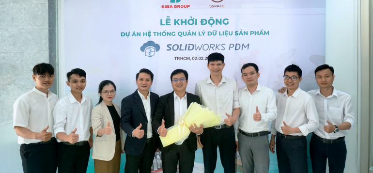 SIBA GROUP CHÍNH THỨC KHỞI ĐỘNG DỰ ÁN HỆ THỐNG QUẢN LÝ DỮ LIỆU SẢN PHẨM – SOLIDWORKS PDM